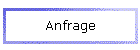 Anfrage